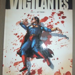 Vigilantes / 1. Het Teken - HC