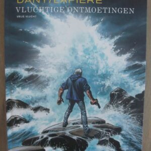 Vrije Vlucht / Vluchtige Ontmoetingen -  HC (Dany = Rooie Oortjes, Roze Bottel,..)
