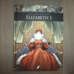 Zij Schreven Geschiedenis - Elezabeth I HC