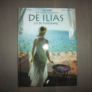 De Wijsheid Van Mythes : De Ilias / 1. De Twistappel - HC